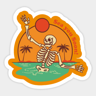 Sea you soon Sticker